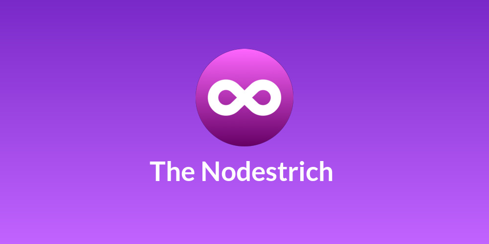 The Nodestrich ♾️