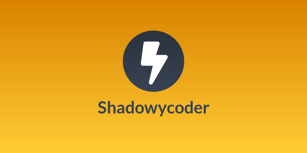Shadowycoder