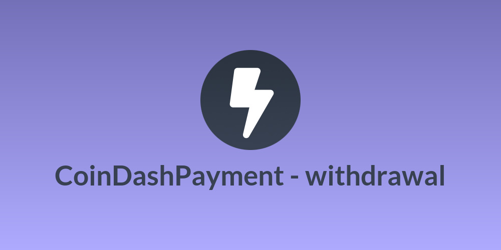 CoinDashPayment - withdrawal