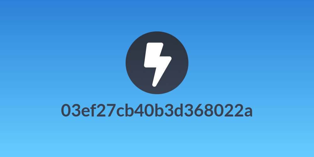 03ef27cb40b3d368022a
