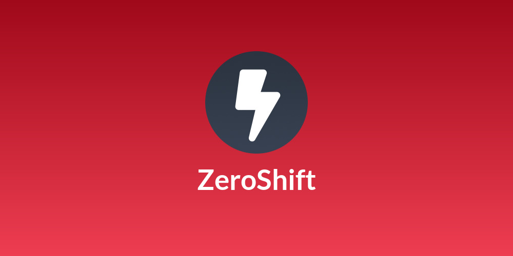 ZeroShift