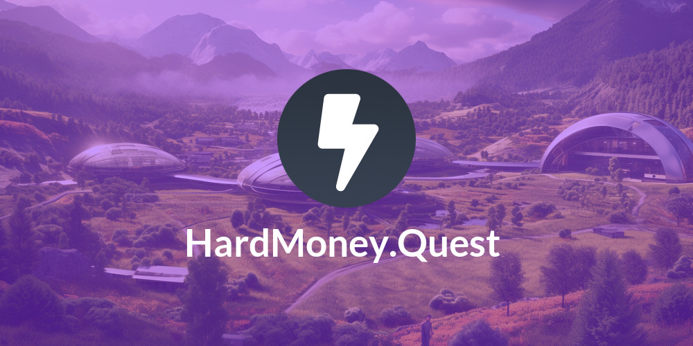 ⚡ HardMoney.Quest ⚡