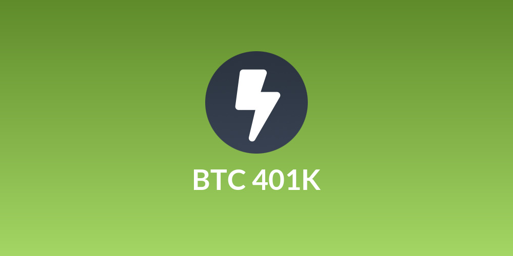 BTC 401K