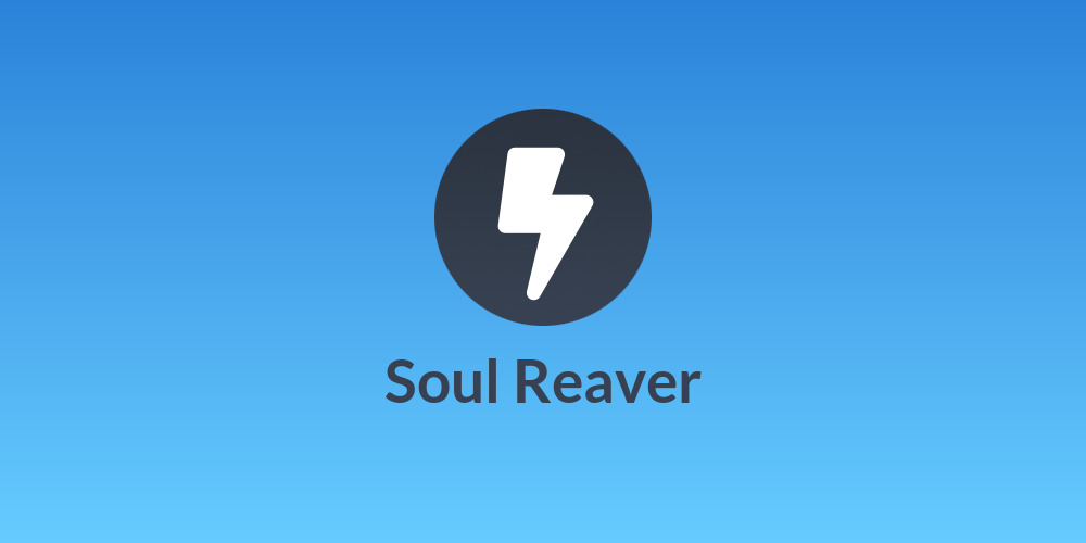 ⚡Soul Reaver⚡