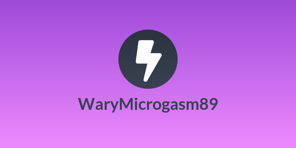 WaryMicrogasm89