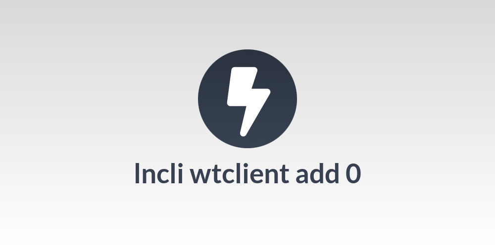 lncli wtclient add 0