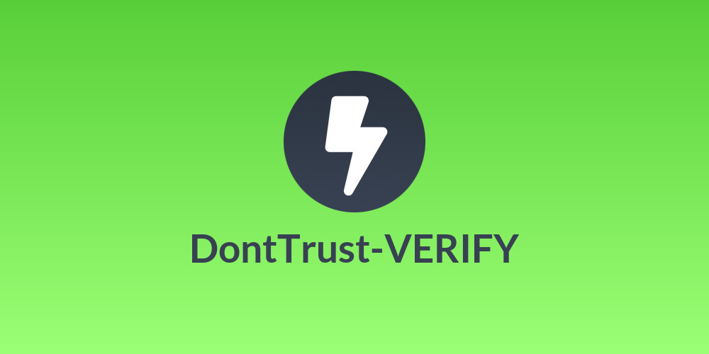 DontTrust-VERIFY