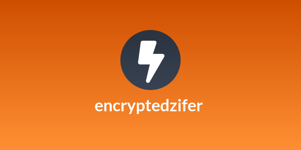 encryptedzifer ⚡💸