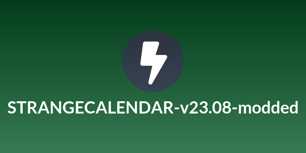 STRANGECALENDAR-v23.08-modded