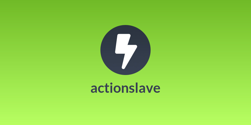 actionslave