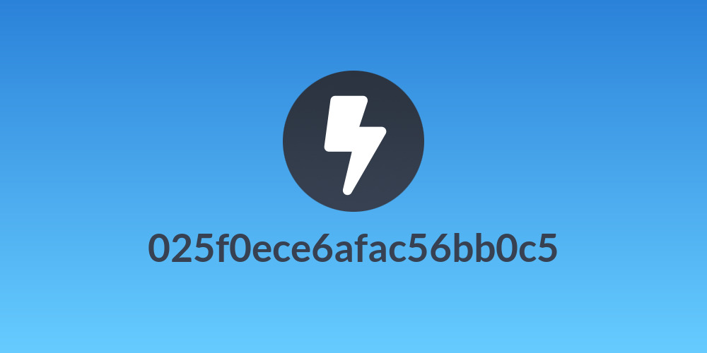 025f0ece6afac56bb0c5