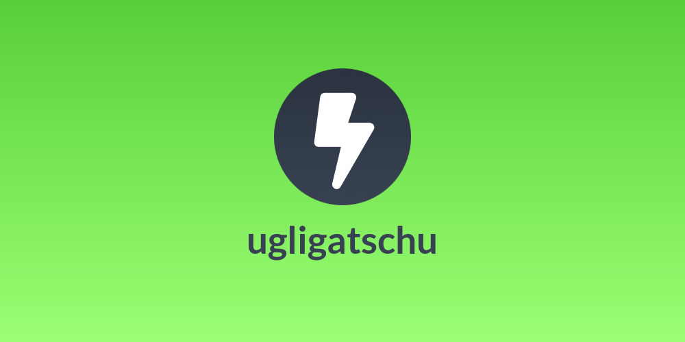 ugligatschu