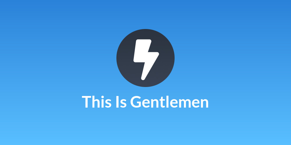 This Is Gentlemen
