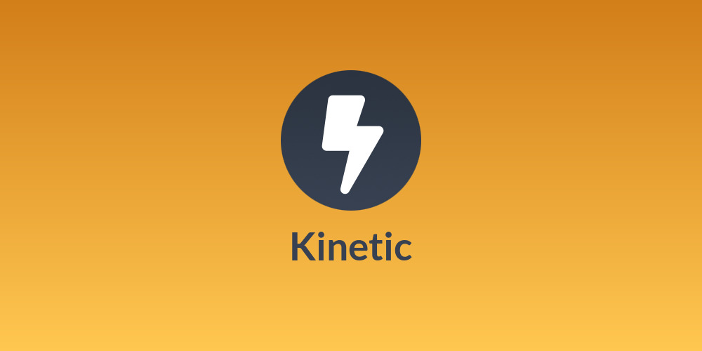 Kinetic