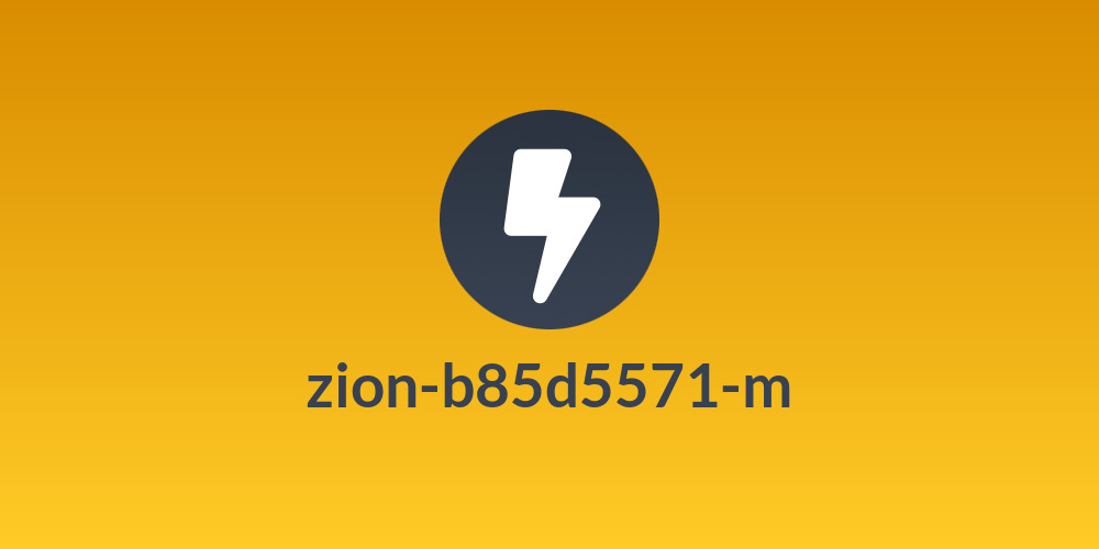 zion-b85d5571-m