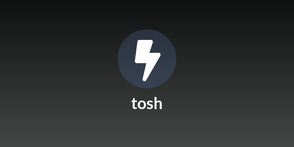 tosh