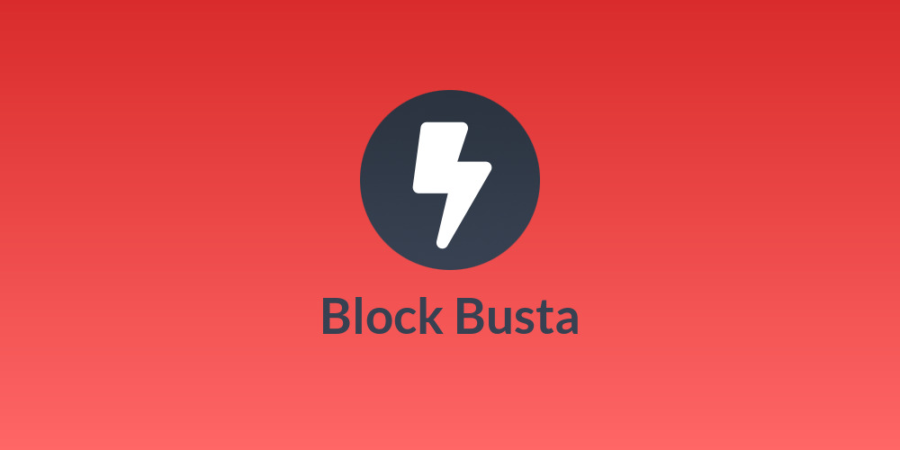Block Busta