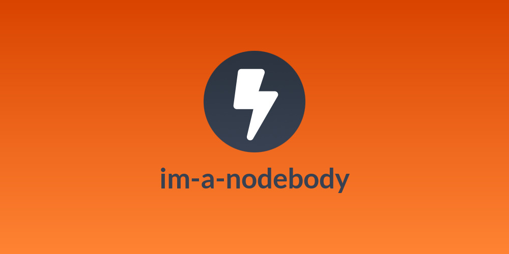 im-a-nodebody