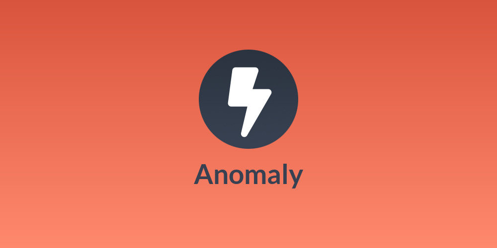 Anomaly