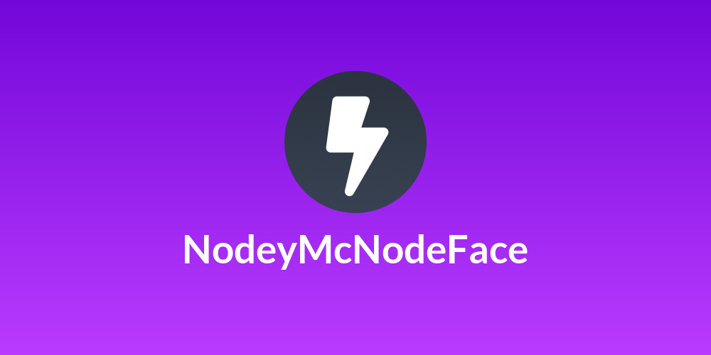 NodeyMcNodeFace