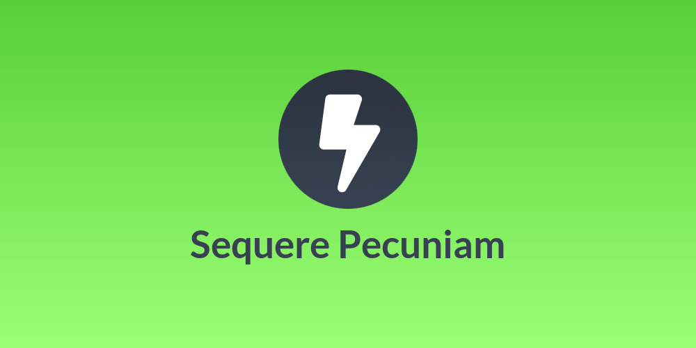 Sequere Pecuniam