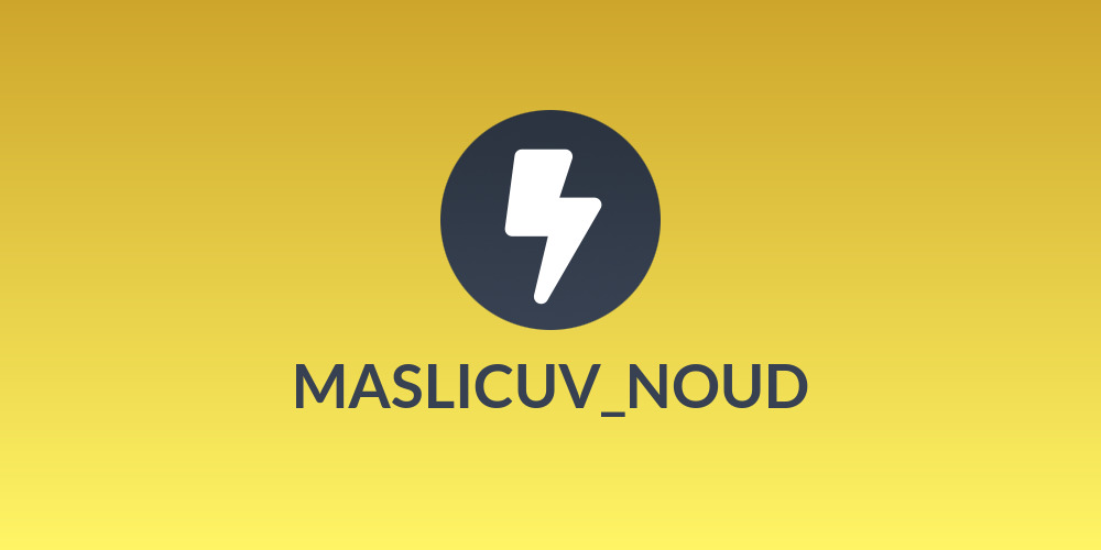 MASLICUV_NOUD