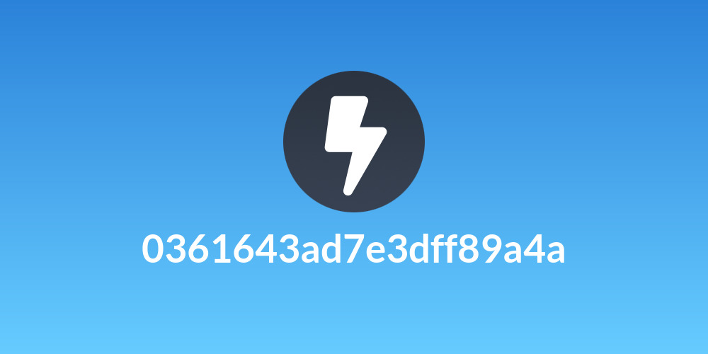 0361643ad7e3dff89a4a