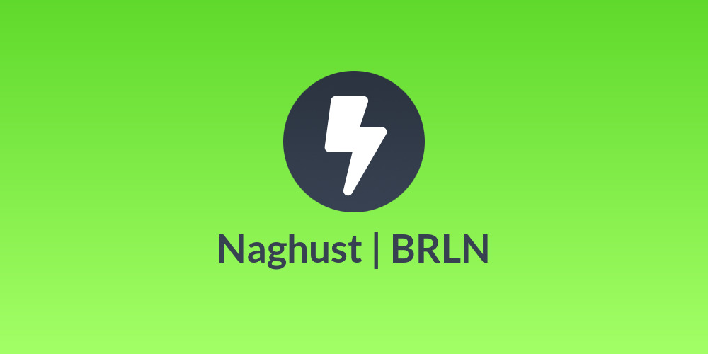 Naghust | BR⚡LN