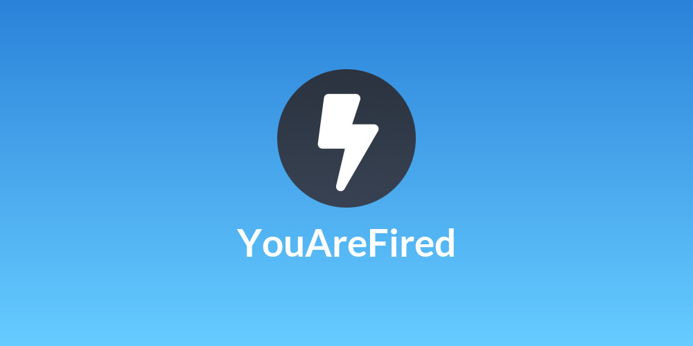 YouAreFired