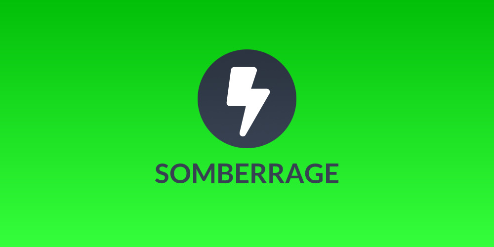 SOMBERRAGE