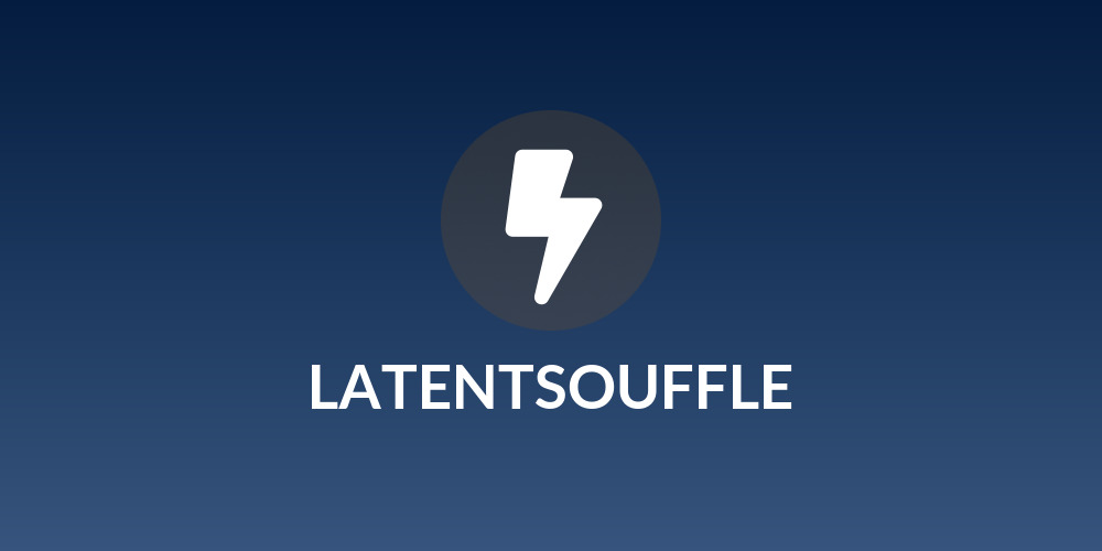 LATENTSOUFFLE