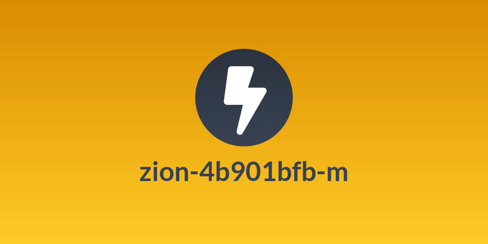 zion-4b901bfb-m