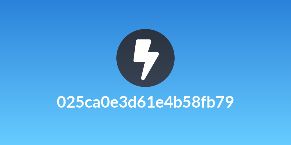 025ca0e3d61e4b58fb79
