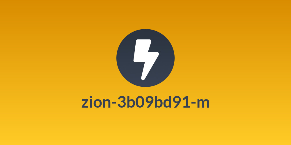 zion-3b09bd91-m