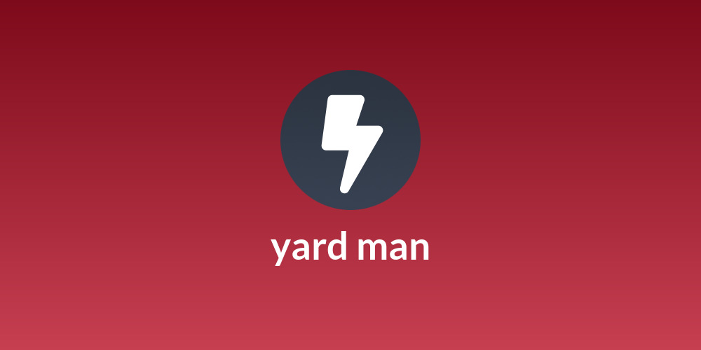 yard man