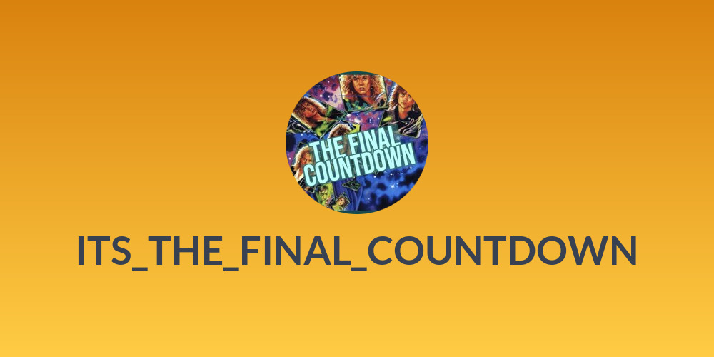 ITS_THE_FINAL_COUNTDOWN
