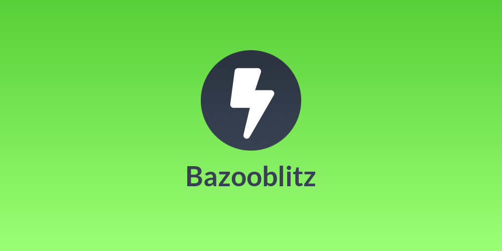 Bazooblitz