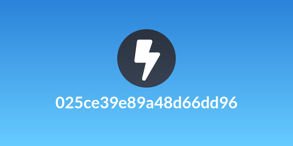 025ce39e89a48d66dd96
