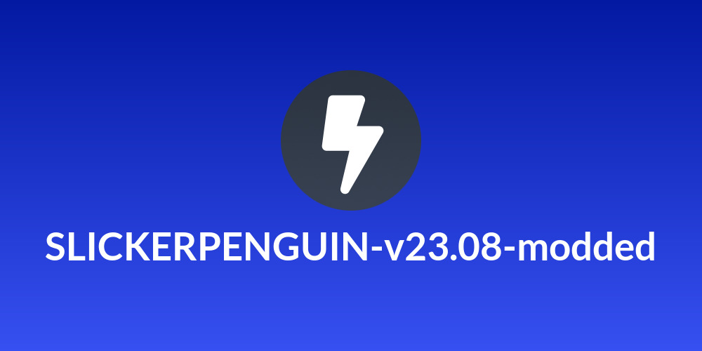 SLICKERPENGUIN-v23.08-modded