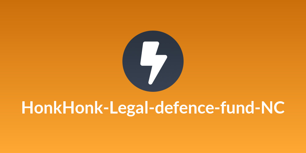 HonkHonk-Legal-defence-fund-NC