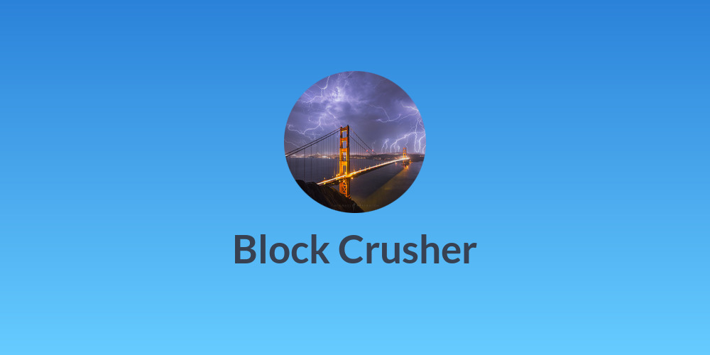 Block Crusher