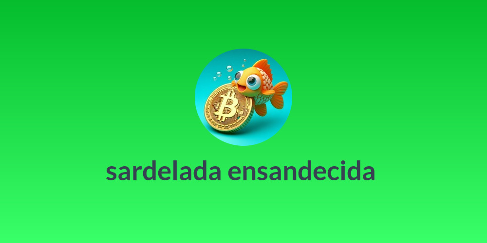 sardelada ensandecida 🐟