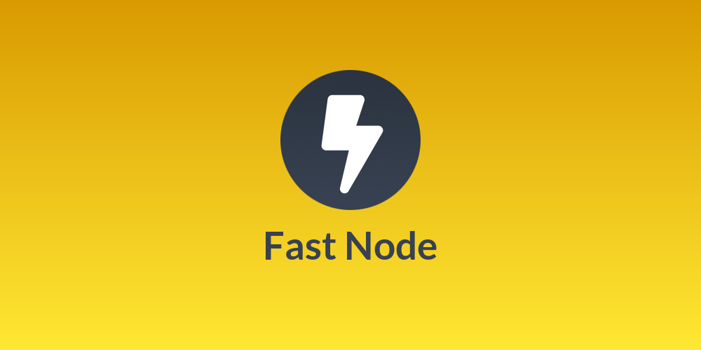 Fast Node