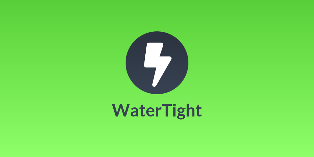 WaterTight