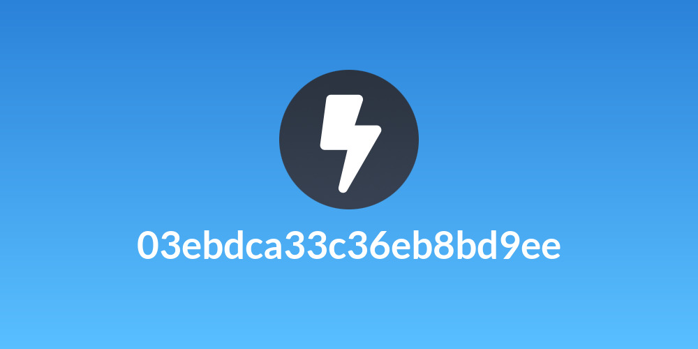 03ebdca33c36eb8bd9ee