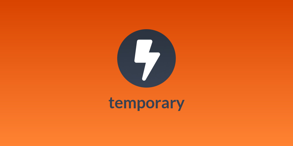 temporary