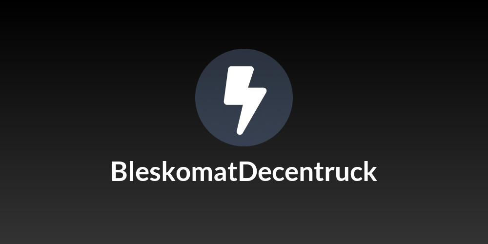 BleskomatDecentruck