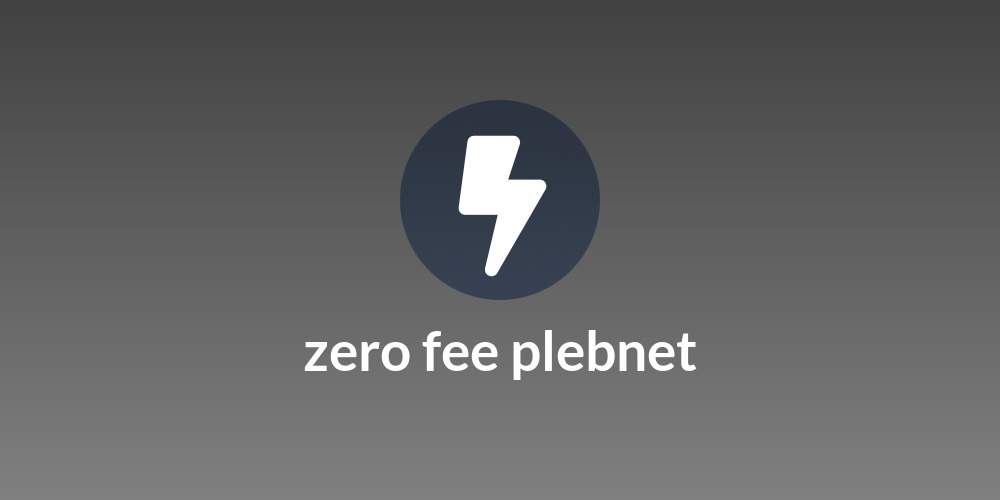 zero fee plebnet