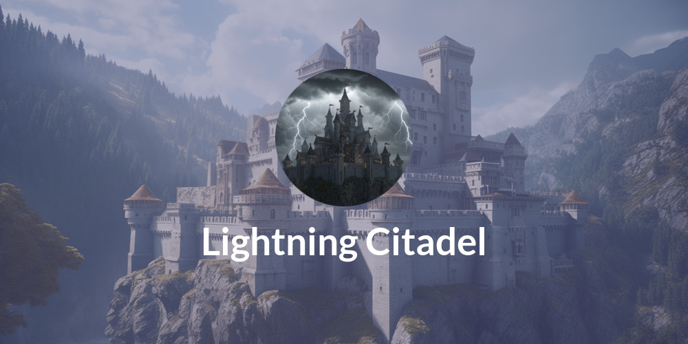Lightning Citadel⚡