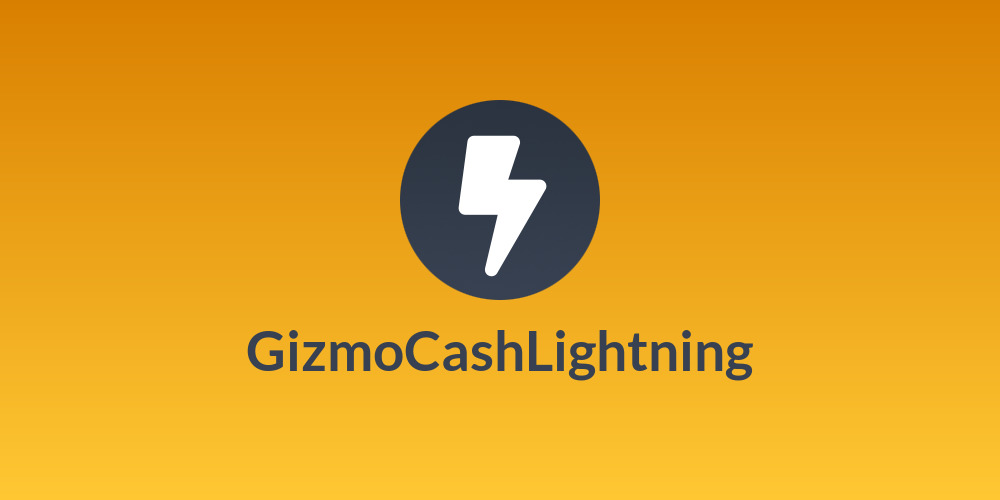 GizmoCashLightning